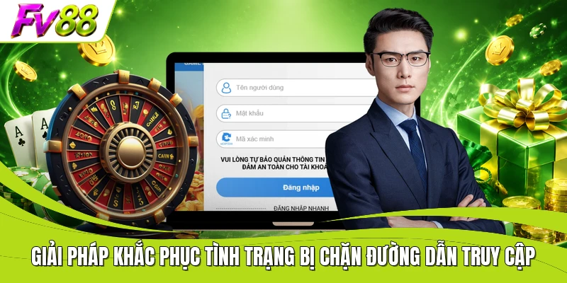 Giải pháp khắc phục tình trạng bị chặn đường dẫn truy cập