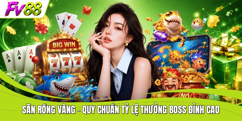Săn Rồng Vàng